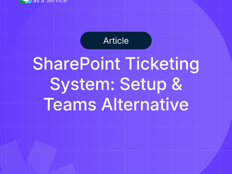 SharePoint Ticketing System einrichten (und eine bessere Alternative)