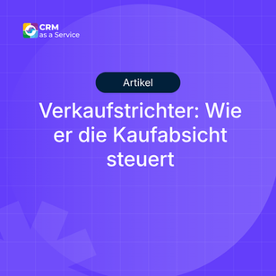 Sales Funnel: Definition, Phasen und wie er die Kaufabsicht steuert