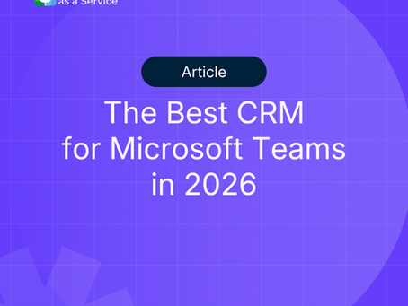 The Best CRM for Microsoft Teams in 2026: Ranked and Scored