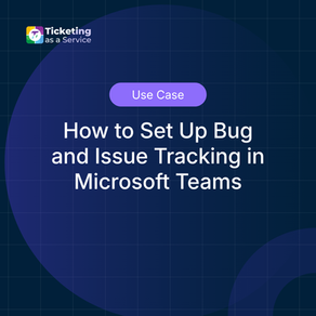 How to Set Up Bug and Issue Tracking in Microsoft Teams