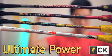 The Ultimate Power Racket:Yonex Astrox 100ZZ vs Astrox 88D Pro vs Astrox 99 Pro vs Voltric Z Force 2