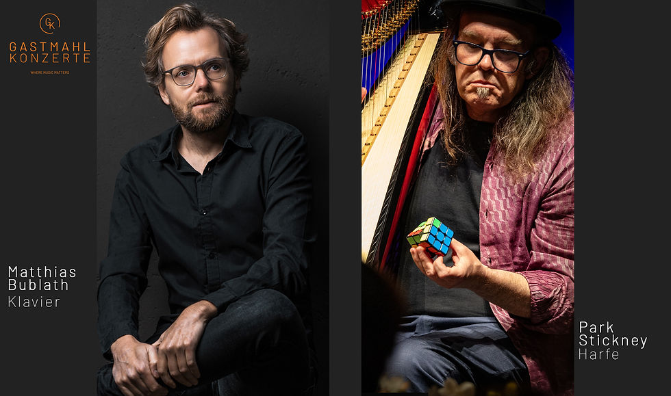 Matthias Bublath & Park Stickney / Klavier und Harfe