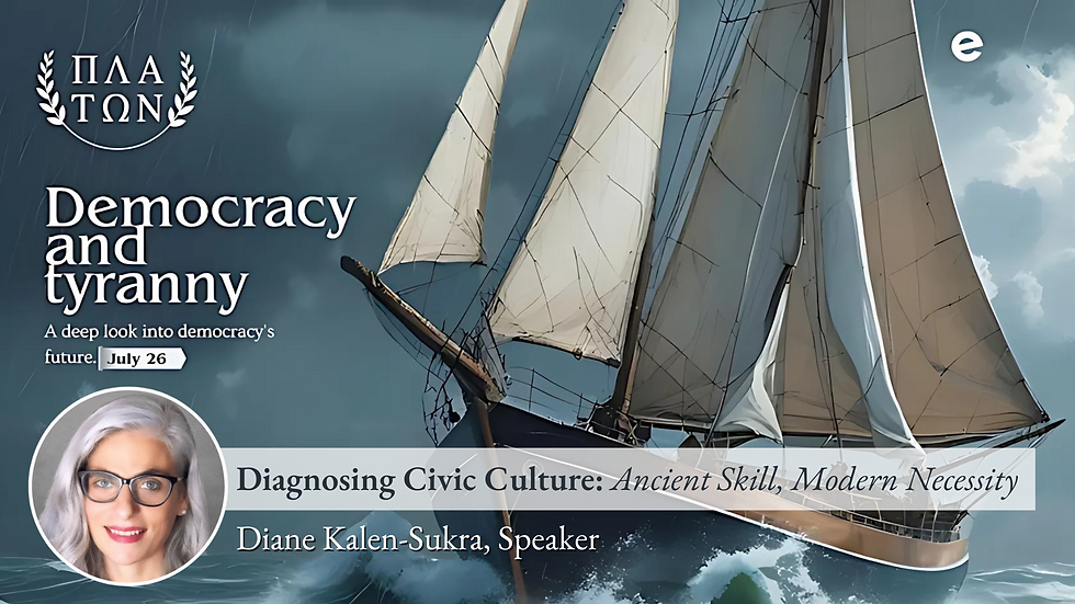 Sailing ship on stormy sea with text: Democracy and tyranny. Event on July 26. Speaker Diane Kalen-Sukra featured in a circle portrait.