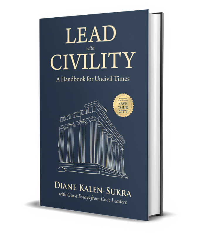 Navy book cover titled "Lead with Civility: A Handbook for Uncivil Times" by Diane Kalen-Sukra. Features a Parthenon sketch and a gold seal.