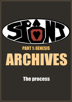 SPONJ (Part 1) Archives: The process