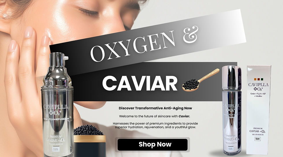 oxygen and caviar skincare for anti-aging