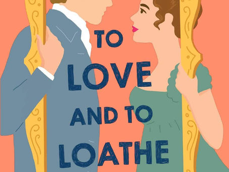 To Love and to Loathe