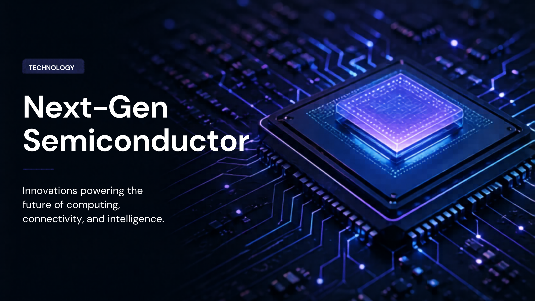 Next-Gen Semiconductor 2026: Complete Guide to Future Chip Technology