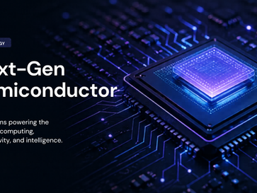 Next-Gen Semiconductor 2026: Complete Guide to Future Chip Technology