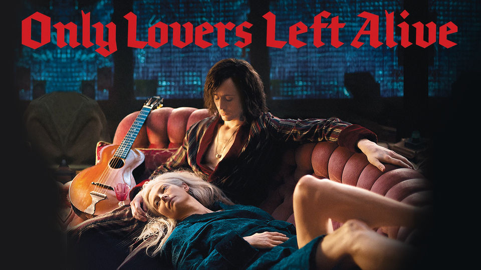 Hexennacht im Kino Heimat:  Only Lovers Left Alive