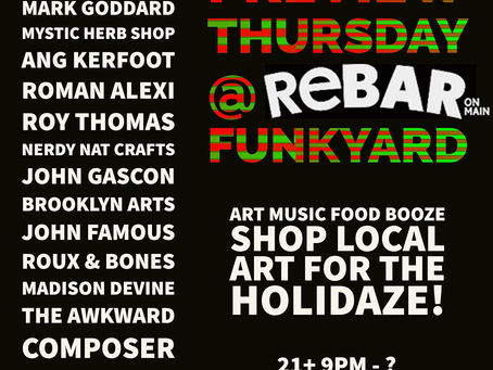 December Preview Thursday in The Funk Yard at ReBAR!