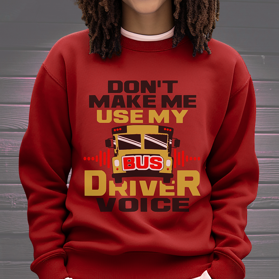Thumbnail: Don't make me use my Bus Driver Voice with black words Hoodie or Sweatshirt