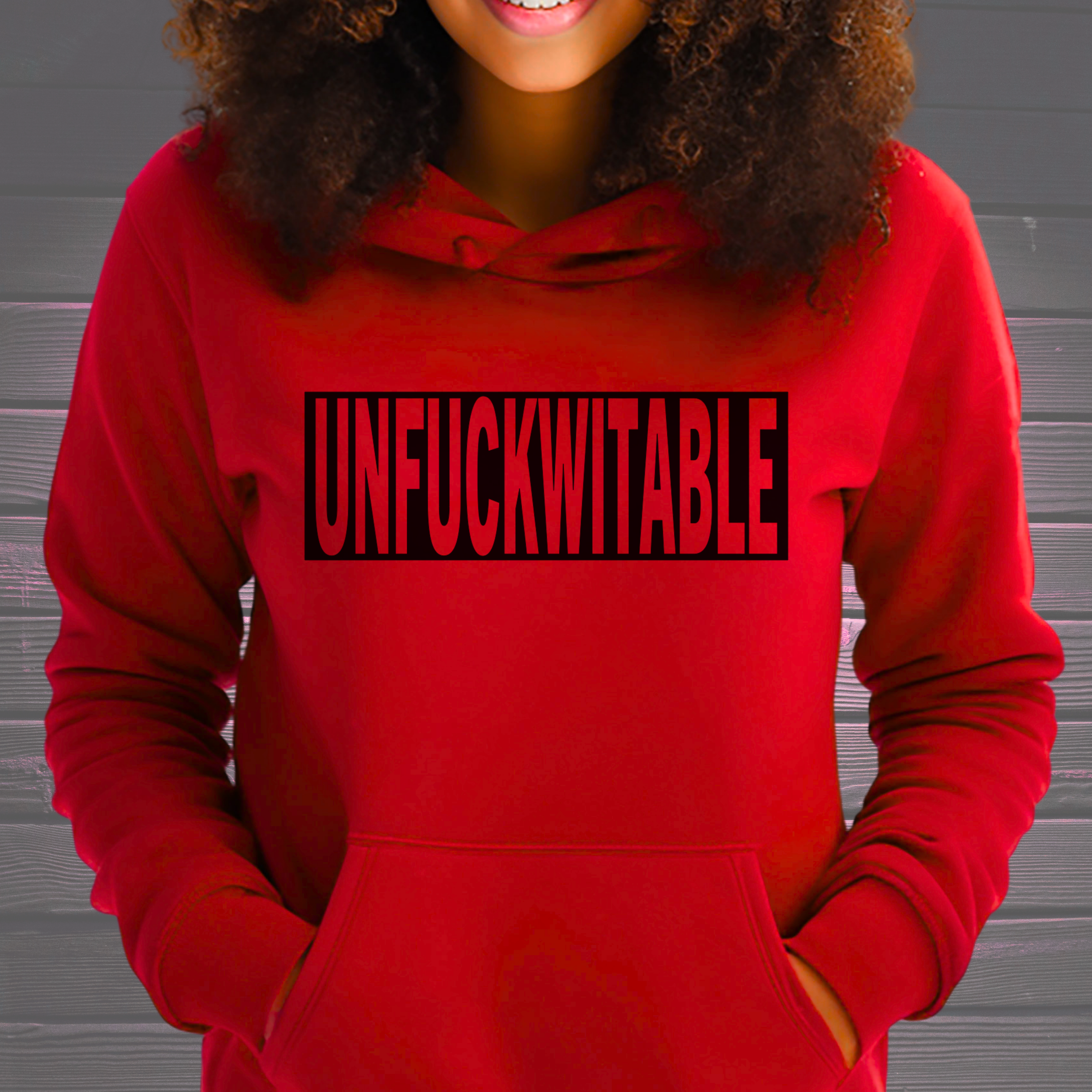 Unfuckwitable with black words Hoodie or Sweatshirt