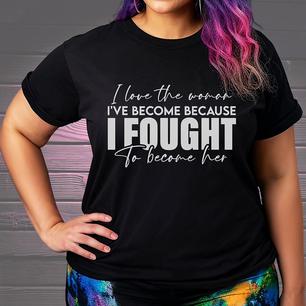 I love the woman I've become white words T-Shirt