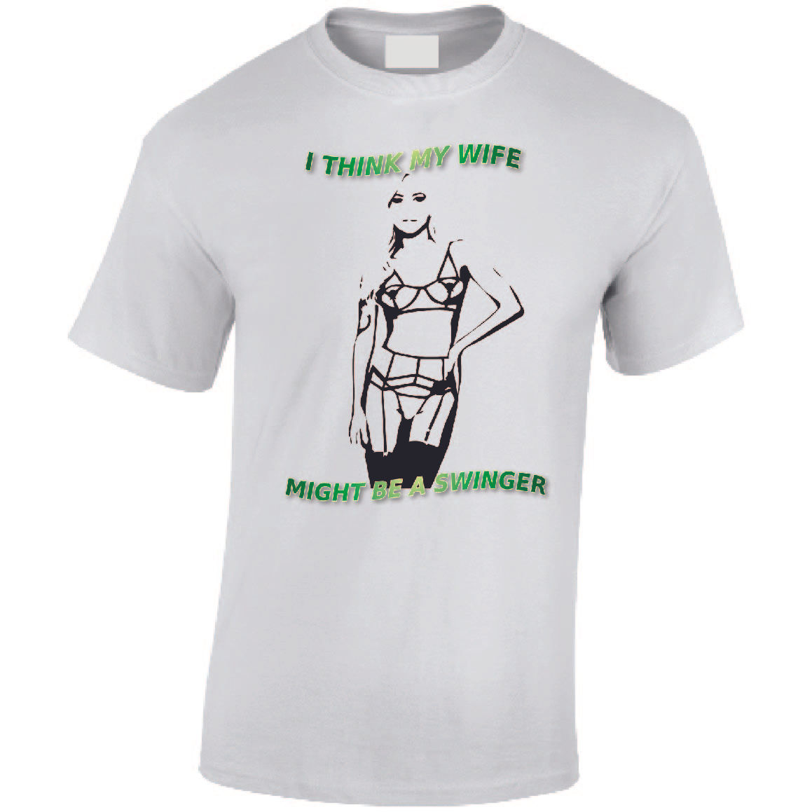 I think my wife might be a swingerT-shirt