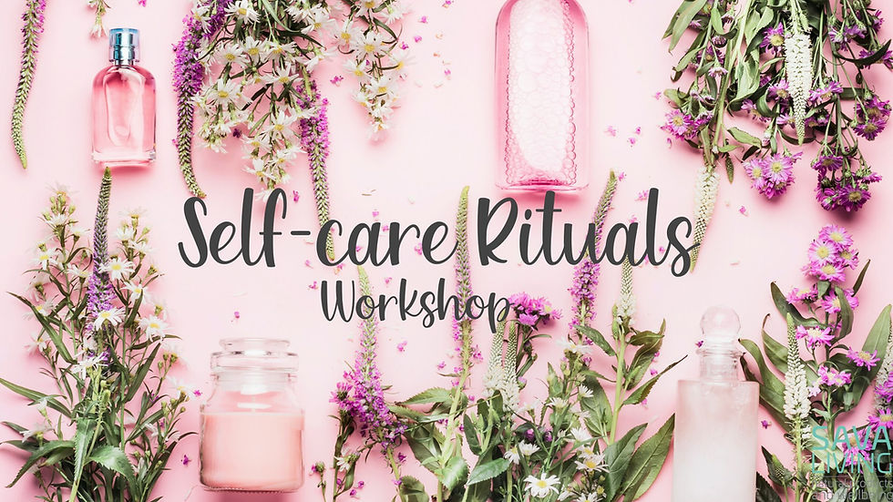 Self-Care Rituals Workshop