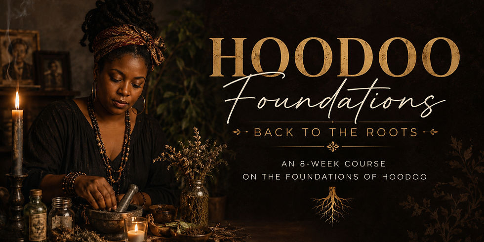๐ฟ HOODOO FOUNDATIONS: COURSE Q&A + INTEREST SESSION ๐ฟ