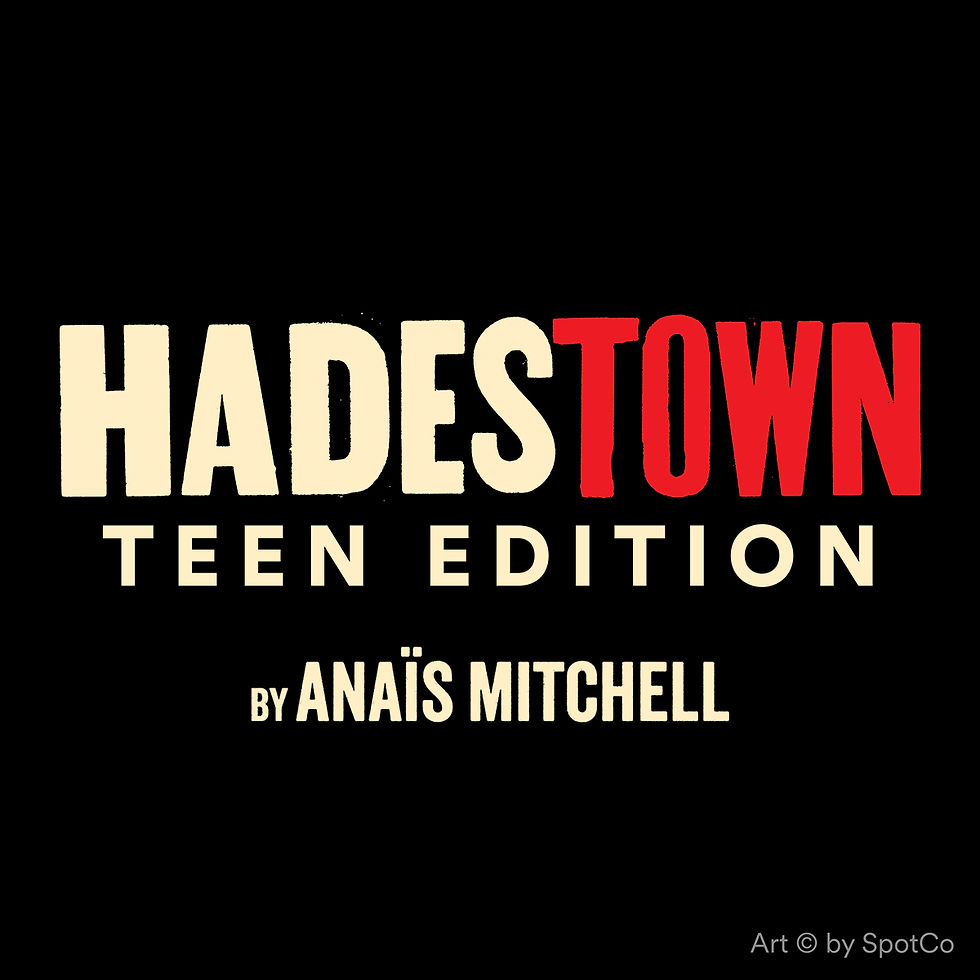 Hadestown Teen Edition