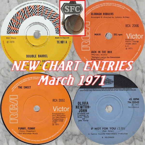 CHART NEW ENTRIES for March 1971