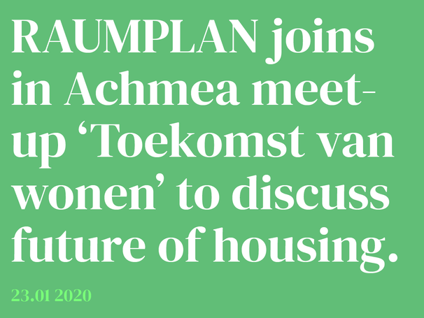 Raumplan joins Achmea's Meet Up about future of housing