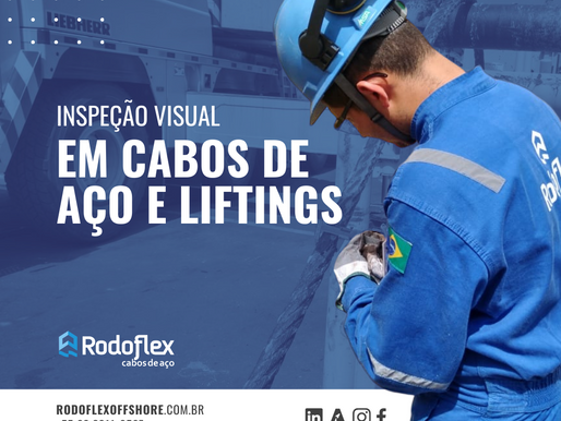 INSPEÇÃO VISUAL EM CABOS DE AÇO E LIFTINGS