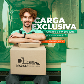 Carga Exclusiva: Quando e Por Que Optar por Este Serviço?