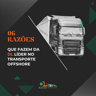 6 razões que faz da DL líder no transporte offshore