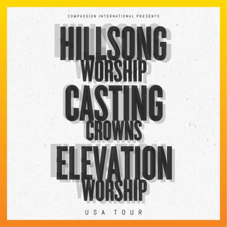 HILLSONG WORSHIP CASTING CROWNS ELEVATION WORSHIP USA TOUR