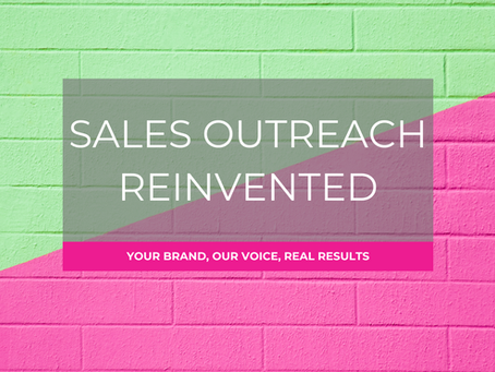 Sales outreach reinvented