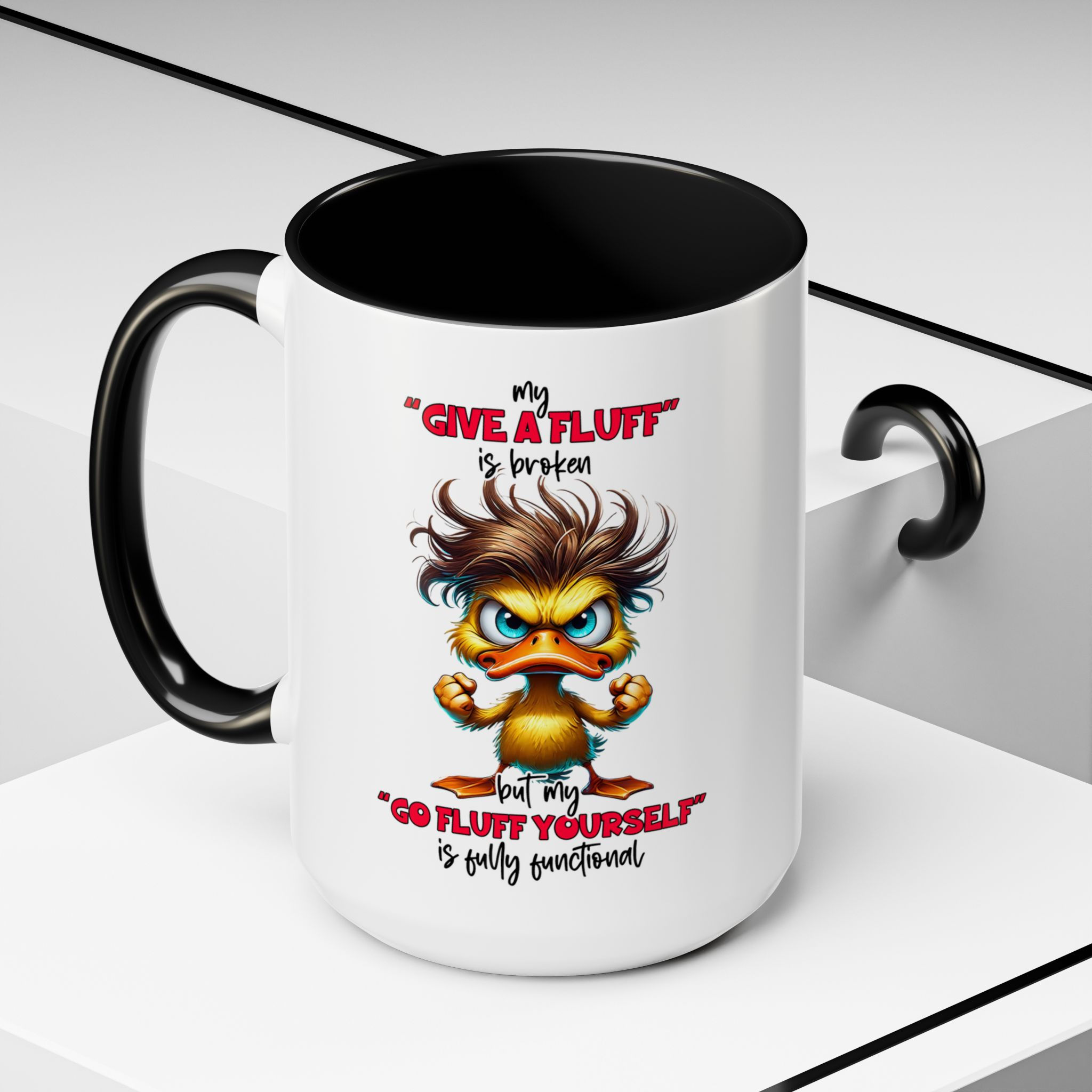 Angry Chick Coffee Mug — “My 'Give A Fluff' is Broken” Accent Mug