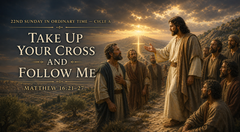 22nd Sunday in Ordinary Time — Cycle A