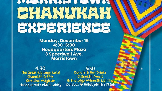 The Morristown Chanukah Experience 
