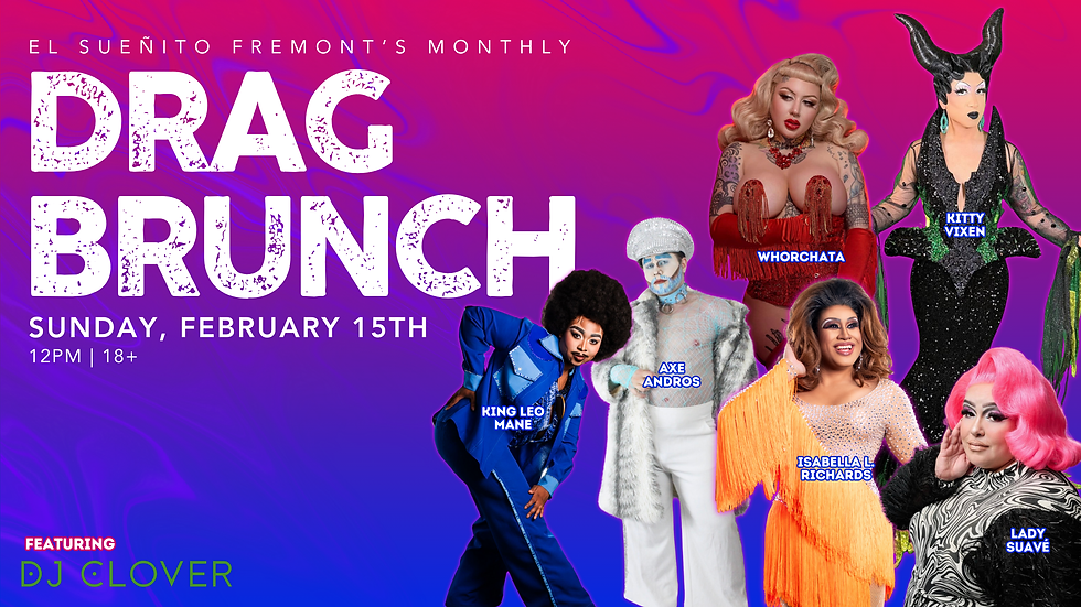 February 15th Seattle Sueñito Drag Brunch 