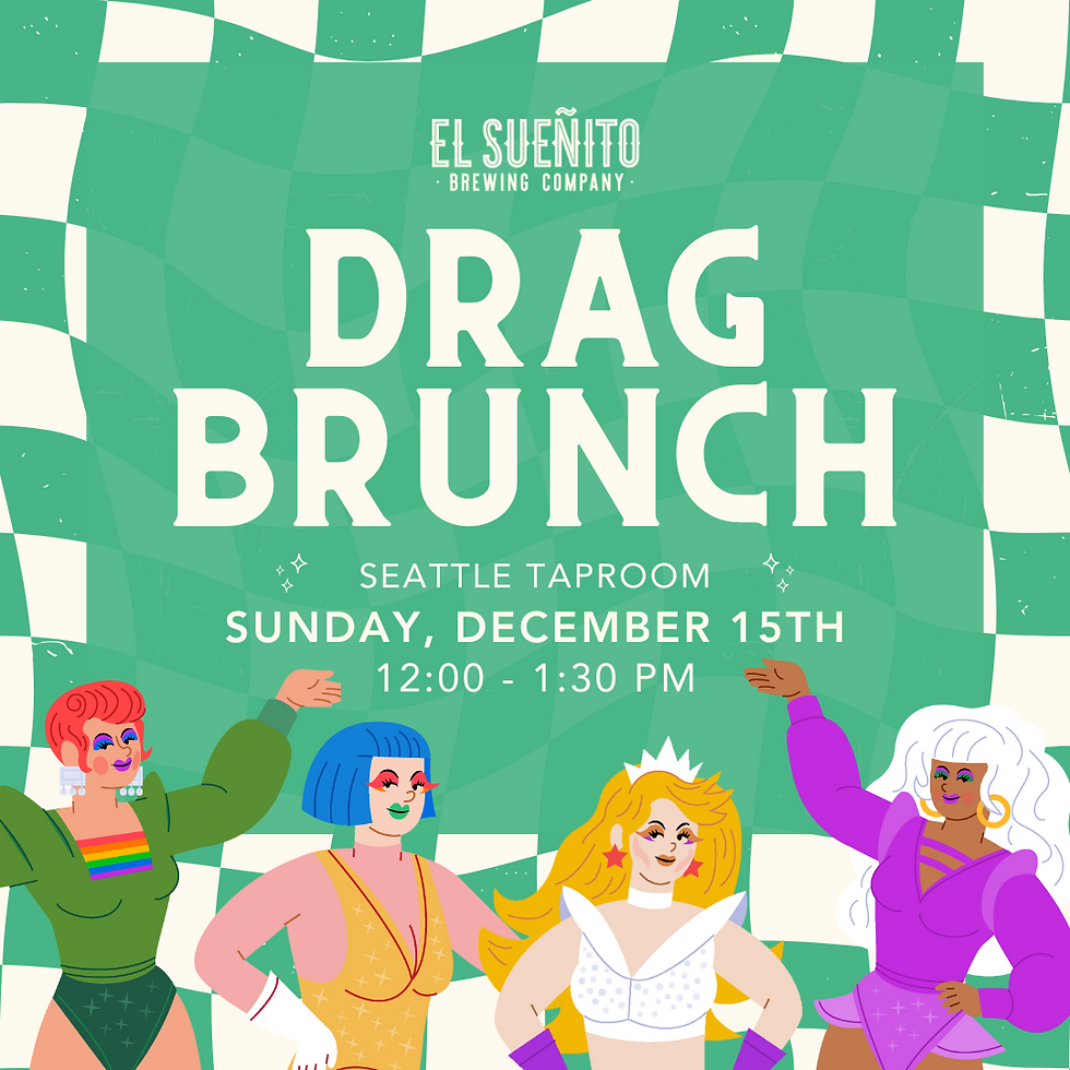 Seattle Sueñito Drag Brunch