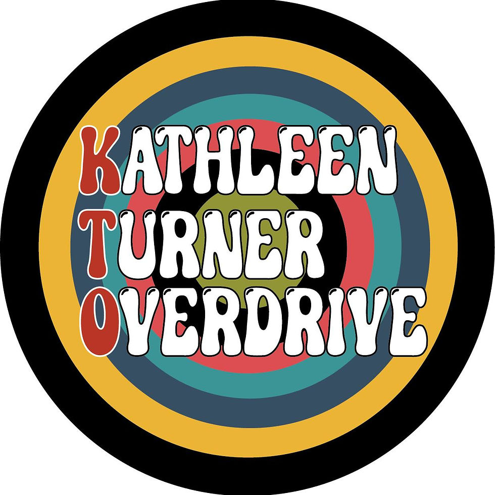 Kathleen Turner Overdrive w/ Big Blue