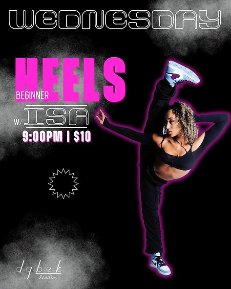 Isa Ramirez Beginner Heels Wednesdays 8-1-22.jpeg