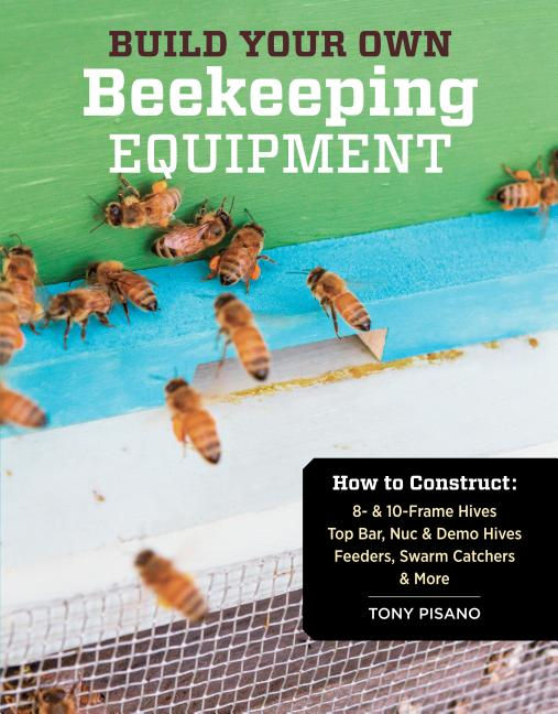 Build Your Own Beekeeping Equipment - Paperback