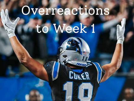 Week 1 Overreactions