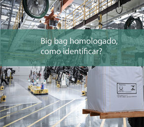 Big Bag Certificado para produto perigoso, Como comprovar?