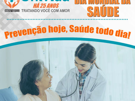 7 DE ABRIL - DIA MUNDIAL DA SÁUDE
