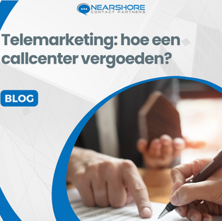 Telemarketing: hoe een callcenter vergoeden?