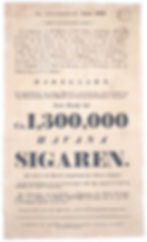 ...aan den meestbiedenden te verkoopen: Eene Partij van Ca. 1,300,000 Havana Sigaren.  Amsterdam, I. Ellerman, 1838.
