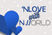 'NLOVE WITH NWORLD