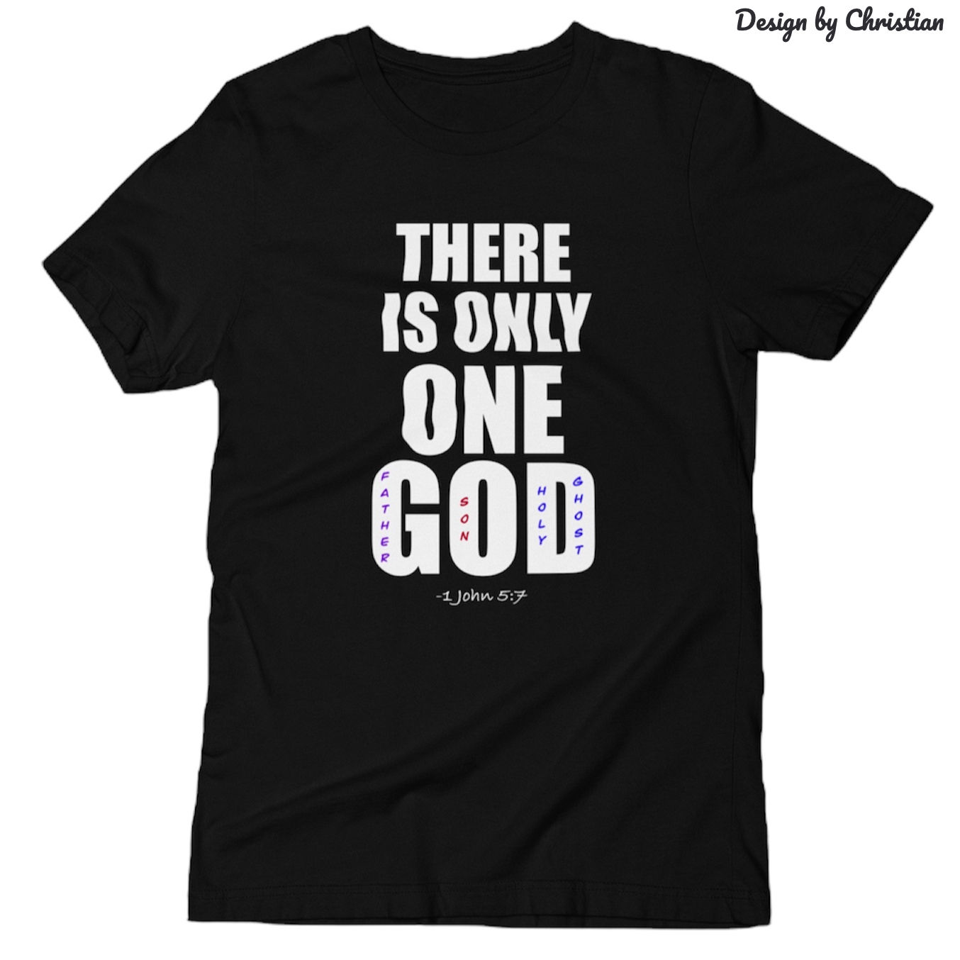 There is Only One God-Black