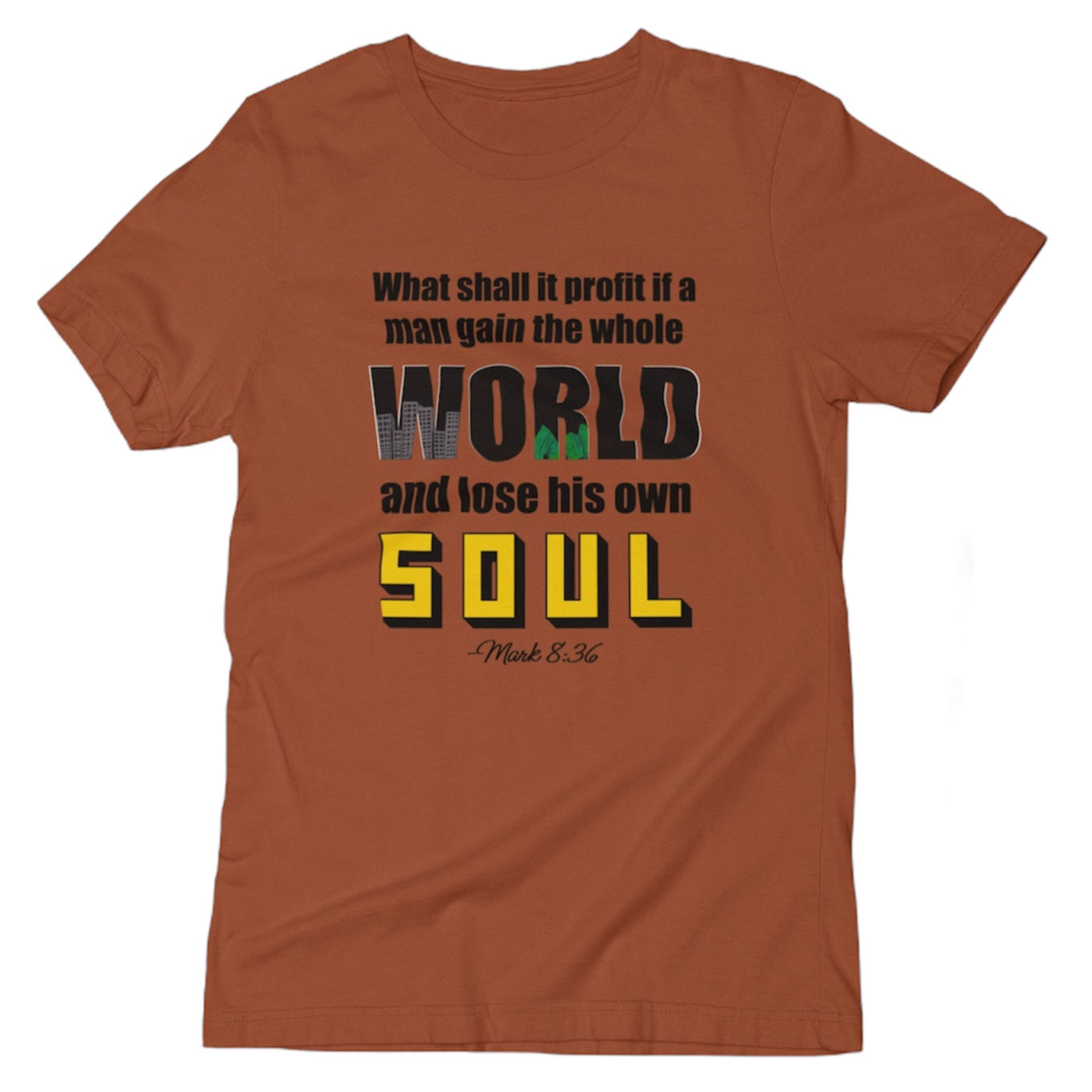What Shall it Profit if a Man Gain the Whole World and Lose His Own Soul-Autumn