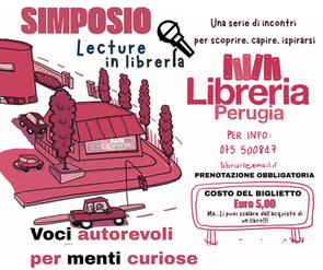 Simposio in libreria. Una serie di incontri alla Libreria Perugia Ubik