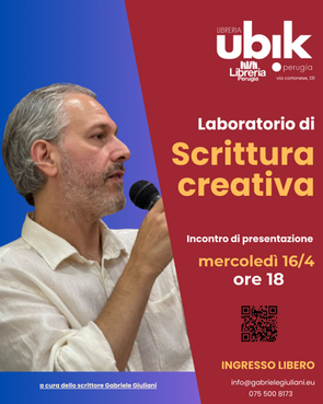 CORSO DI SCRITTURA CREATIVA dello scrittore Gabriele Giuliani