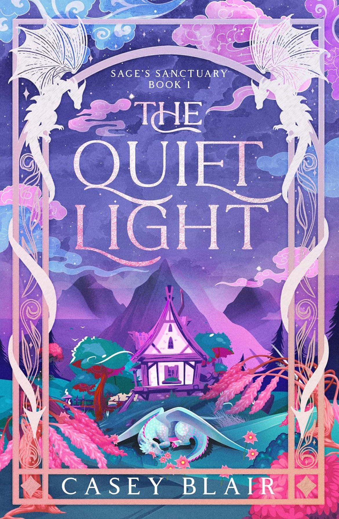 The Quiet Light (Sage's Sanctuary) | Casey Blair