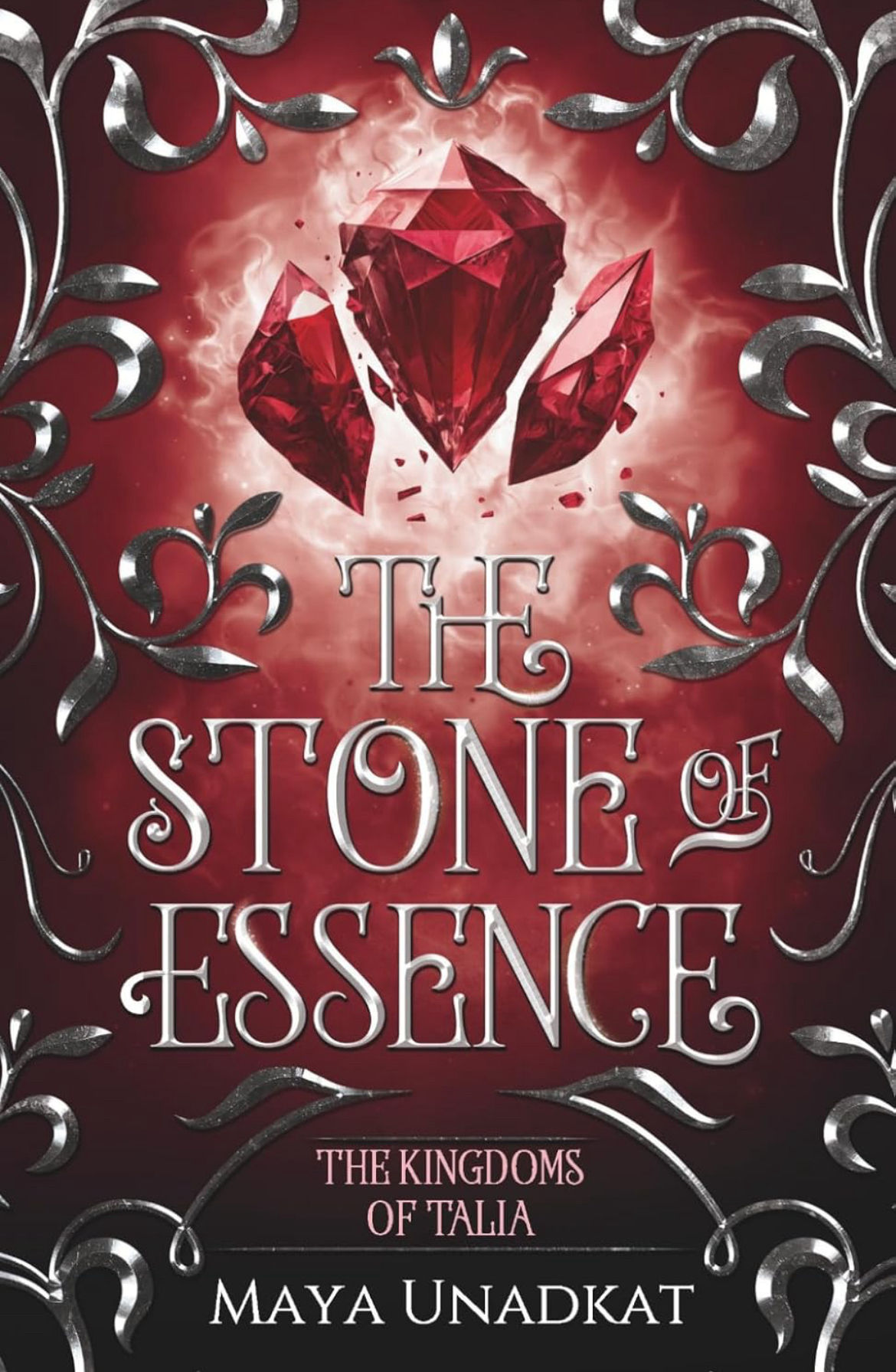The Stone of Essence (The Kingdoms of Talia Book 1) | Maya Unadkat
