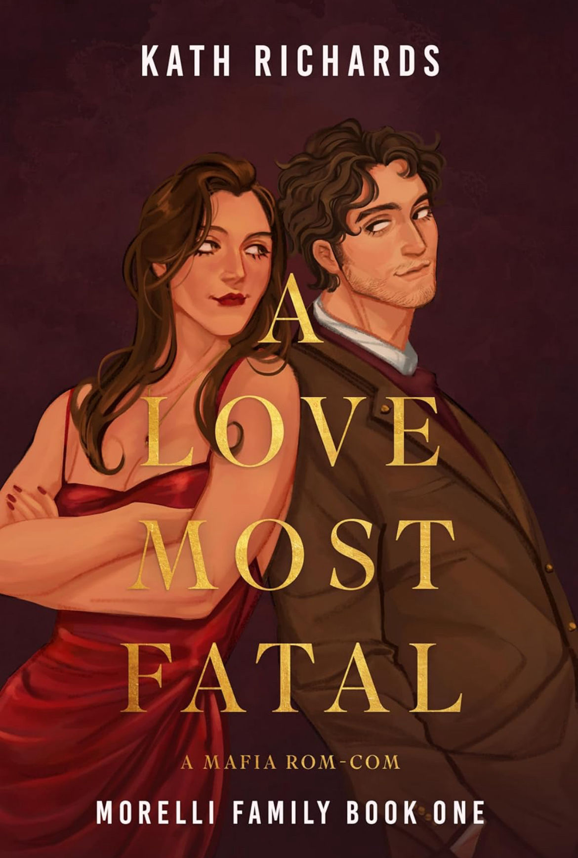 A Love Most Fatal (Morelli Family) | Kath Richards
